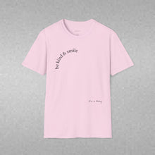 Load image into Gallery viewer, be kind & smile Unisex T-Shirt by B E-Z