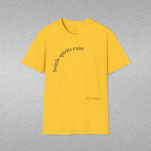 Load image into Gallery viewer, brittle spirits exist Unisex T-Shirt by B E-Z