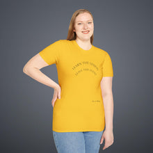 Load image into Gallery viewer, Learn the lesson Leave the event…Unisex T-Shirt by B E-Z