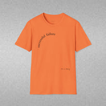 Load image into Gallery viewer, successful failure Unisex T-Shirt by B E-Z