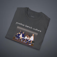 Load image into Gallery viewer, Positive Bench Culture Unisex T-Shirt by B E-Z