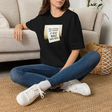 Load image into Gallery viewer, The System is…Unisex T-Shirt