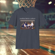 Load image into Gallery viewer, Positive Bench Culture Unisex T-Shirt by B E-Z