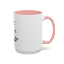 Load image into Gallery viewer, TIRED WITHOUT RUNNING Coffee Mug (15oz)