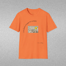 Load image into Gallery viewer, even plants struggle for sunlight Unisex T-Shirt by B E-Z