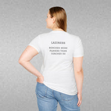 Load image into Gallery viewer, Sports' Greatest Motivator- Laziness (see back) Unisex T-Shirt by B E-Z