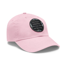 Load image into Gallery viewer, The Mind is Everything Hat with Leather Patch (Round)