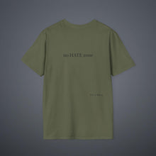 Load image into Gallery viewer, No Hate Zone Unisex T-Shirt by B E-Z