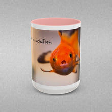 Load image into Gallery viewer, be a goldfish Coffee Mug (15oz)