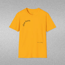 Load image into Gallery viewer, slow burn Unisex T-Shirt by B E-Z