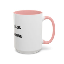 Load image into Gallery viewer, TIME MARCHES ON, WAITS FOR NO ONE Coffee Mug (15oz)
