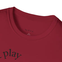 Load image into Gallery viewer, next play Unisex T-Shirt by B E-Z