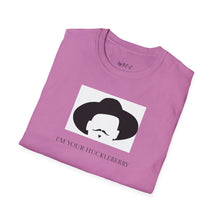 Load image into Gallery viewer, I’m your huckleberry Unisex T-Shirt by B E-Z