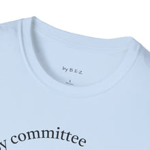 Load image into Gallery viewer, defense by committee Unisex T-Shirt by B E-Z
