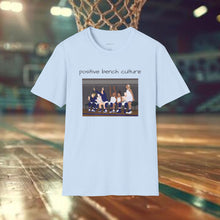 Load image into Gallery viewer, Positive Bench Culture Unisex T-Shirt by B E-Z