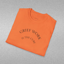 Load image into Gallery viewer, Grief Work Unisex T-Shirt by B E-Z
