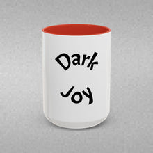 Load image into Gallery viewer, Dark joy Coffee Mug (15oz)
