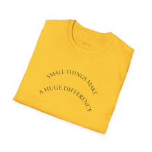 Load image into Gallery viewer, Small things Unisex T-Shirt by B E-Z