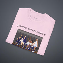 Load image into Gallery viewer, Positive Bench Culture Unisex T-Shirt by B E-Z