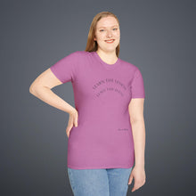 Load image into Gallery viewer, Learn the lesson Leave the event…Unisex T-Shirt by B E-Z