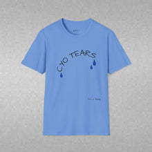 Load image into Gallery viewer, CYO Tears Unisex T-Shirt by B E-Z