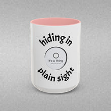 Load image into Gallery viewer, hiding in plain sight Coffee Mug (15oz)
