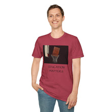 Load image into Gallery viewer, EDUCATION MATTERS - Unisex Softstyle T-Shirt - BLACK