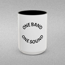 Load image into Gallery viewer, ONE BAND, ONE SOUND Coffee Mug (15oz)