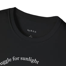 Load image into Gallery viewer, even plants struggle for sunlight Unisex T-Shirt by B E-Z