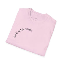 Load image into Gallery viewer, be kind & smile Unisex T-Shirt by B E-Z