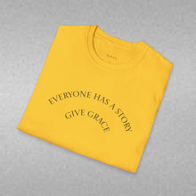 Load image into Gallery viewer, Everyone has a story…Unisex T-Shirt by B E-Z