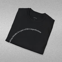 Load image into Gallery viewer, making mistakes is part of ... Unisex T-Shirt by B E-Z