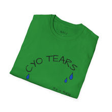 Load image into Gallery viewer, CYO Tears Unisex T-Shirt by B E-Z