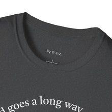 Load image into Gallery viewer, peace of mind goes a long way Unisex T-Shirt by B E-Z