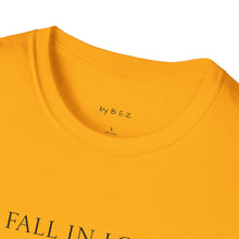 Load image into Gallery viewer, Fall in love with…Unisex T-Shirt by B E-Z
