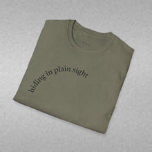 Load image into Gallery viewer, hiding in plain sight Unisex T-Shirt by B E-Z