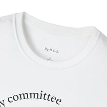 Load image into Gallery viewer, defense by committee Unisex T-Shirt by B E-Z