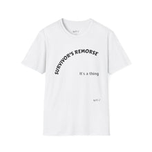 Load image into Gallery viewer, Survivor's Remorse Unisex T-Shirt by B E-Z