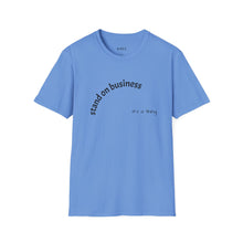 Load image into Gallery viewer, Stand of business Unisex T-Shirt by B E-Z