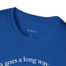 Load image into Gallery viewer, peace of mind goes a long way Unisex T-Shirt by B E-Z