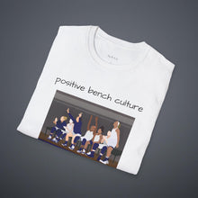 Load image into Gallery viewer, Positive Bench Culture Unisex T-Shirt by B E-Z