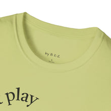 Load image into Gallery viewer, next play Unisex T-Shirt by B E-Z