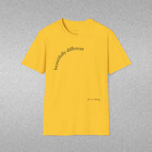 Load image into Gallery viewer, beautifully different Unisex T-Shirt by B E-Z