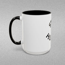Load image into Gallery viewer, STAY HUMBLE Coffee Mug (15oz)