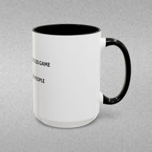 Load image into Gallery viewer, BASKETBALL IS A SELFLESS GAME PLAYED BY SELFISH PEOPLE Coffee Mug (15oz)
