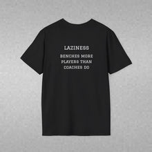 Load image into Gallery viewer, Sports' Greatest Motivator- Laziness (see back) Unisex T-Shirt by B E-Z
