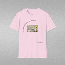 Load image into Gallery viewer, even plants struggle for sunlight Unisex T-Shirt by B E-Z
