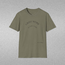 Load image into Gallery viewer, Grief Work Unisex T-Shirt by B E-Z