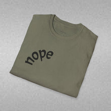 Load image into Gallery viewer, nope Unisex T-Shirt by B E-Z