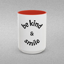 Load image into Gallery viewer, be kind & smile Coffee Mug (15oz)